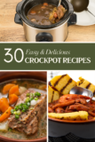 30 Crockpot Recipes: Easy and Delicious Meals for Busy Days