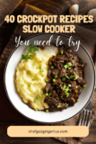 40 Crockpot Recipes Slow Cooker: Easy and Delicious Meals