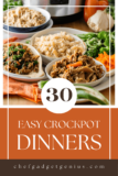 30 Easy Crockpot Dinners for Stress-Free Evenings